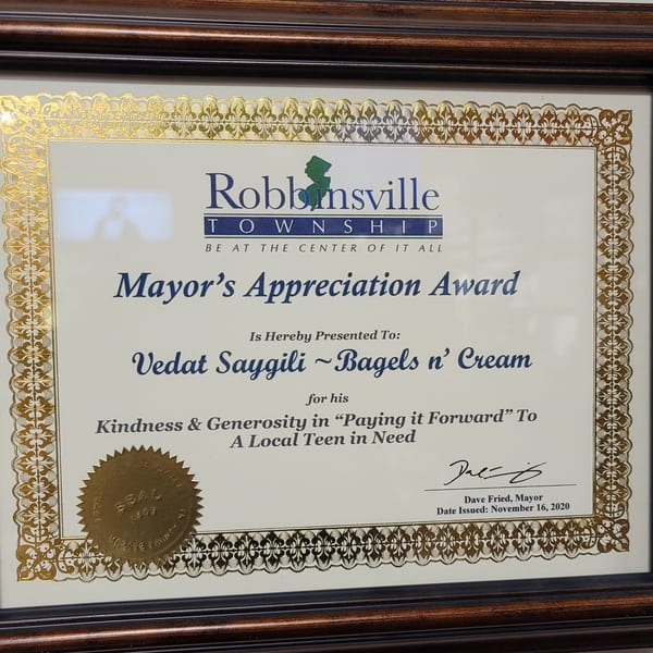 Framed Mayor's Appreciation Award from Robbinsville Township presented to Bagels N' Cream.